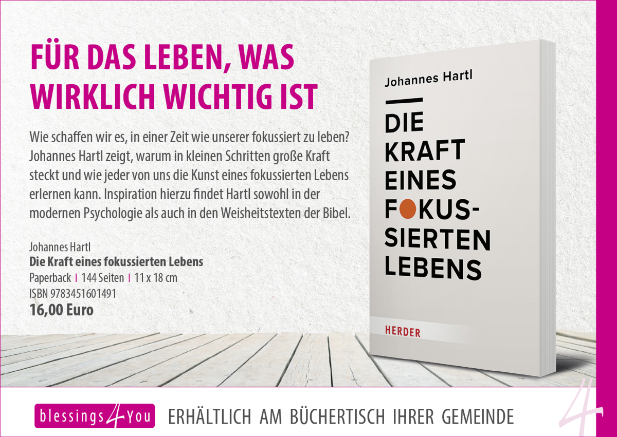 Buchwerbung - Johannes Hartl, Die Kraft des fokusierten Lebens